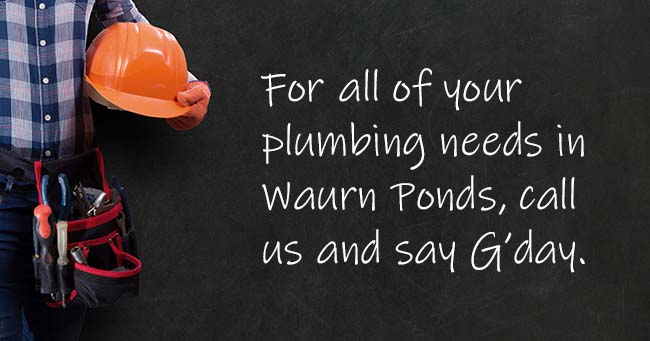 A plumber standing with text on the background relating to Waurn Ponds plumbing services